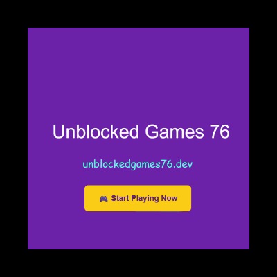 unblockedgame76